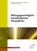 Cover: Bildungsgerechtigkeit - Interdisziplin&auml;re Perspektiven - wbv Media
