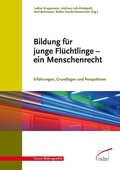 Cover: Bildung f&uuml;r junge Fl&uuml;chtlinge - ein Menschenrecht - wbv Media