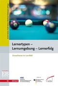 Cover: Lernertypen - Lernumgebung - Lernerfolg - wbv Media