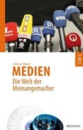 Cover: Medien: Die Werte der Meinungsmacher - Brunnen Verlag GmbH