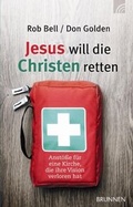 Cover: Jesus will die Christen retten - Brunnen Verlag GmbH