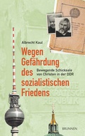 Cover: Wegen Gef&auml;hrdung des sozialistischen Friedens - Brunnen Verlag GmbH