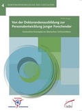 Cover: Von der Doktorandenausbildung zur Personalentwicklung junger Forschender - wbv Media