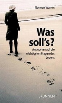 Enlarge image Cover: Was soll's? - Brunnen Verlag GmbH