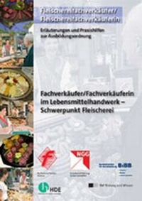 Abbildung von: Fachverkäufer / Fachverkäuferin im Lebensmittelhandwerk - SP Fleischerei - wbv Media