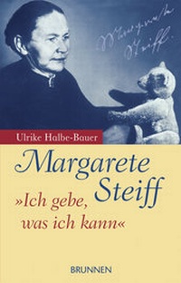 Enlarge image Cover: Margarete Steiff - Brunnen Verlag GmbH