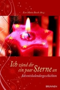 Enlarge image Cover: Ich zünd dir ein paar Sterne an - Brunnen Verlag GmbH