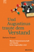 Cover: Und Augustinus traute dem Verstand - Brunnen Verlag GmbH