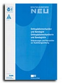 Abbildung von: Orthopädiemechaniker und Bandagist / Orthopädiemechanikerin und Bandagistin - wbv Media