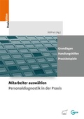 Cover: Mitarbeiter ausw&auml;hlen - Personaldiagnostik in der Praxis - wbv Media