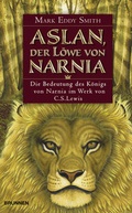 Cover: Aslan, der L&ouml;we von Narnia - Brunnen Verlag GmbH