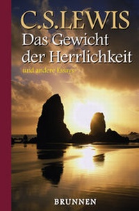 Enlarge image Cover: Das Gewicht der Herrlichkeit - Brunnen Verlag GmbH