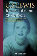 Cover: Ich erlaube mir zu denken - Brunnen Verlag GmbH