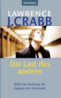 Cover: Die Last des anderen - Brunnen Verlag GmbH