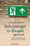 Cover: Schutzengel f&uuml;r Engel gesucht - Brunnen Verlag GmbH