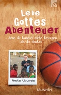 Cover: Lebe Gottes Abenteuer - Brunnen