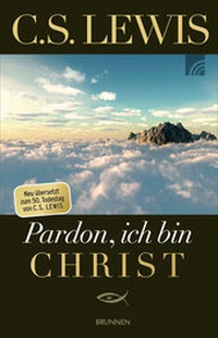 Enlarge image Cover: Pardon, ich bin Christ - Brunnen Verlag GmbH