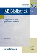 Cover: Erfolgschancen neu gegr&uuml;ndeter Betriebe - wbv Media