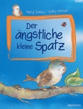 Cover: Der &auml;ngstliche kleine Spatz - Brunnen Verlag GmbH