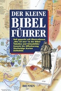 Cover: Der kleine Bibelf&uuml;hrer - Brunnen Verlag GmbH