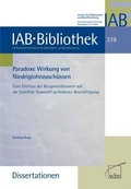 Cover: Paradoxe Wirkung von Niedriglohnzusch&uuml;ssen - wbv Media