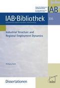 Cover: Industrial Structure and Regional Employment Dynamics - wbv Media