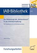 Cover: Zur Bedeutung von "Konventionen" in der Arbeitsverwaltung - wbv Media