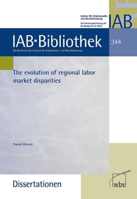 Abbildung von: The evolution of regional labor market disparities - wbv Media
