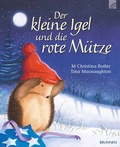 Cover: Der kleine Igel und die rote M&uuml;tze - Brunnen Verlag GmbH