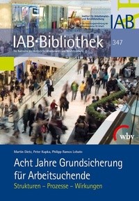 Abbildung von: Acht Jahre Grundsicherung für Arbeitsuchende - wbv Media