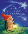 Cover: Der kleine Igel und die Sternschnuppen - Brunnen Verlag GmbH