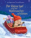 Cover: Der kleine Igel und der Weihnachtsschlitten - Brunnen Verlag GmbH