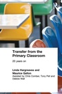 Cover: Transfer from the Primary Classroom - Routledge