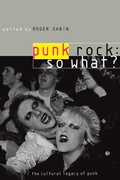 Cover: Punk Rock: So What? - Routledge