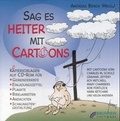 Cover: Sag es heiter mit Cartoons - Brunnen Verlag GmbH