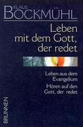 Cover: Bockm&uuml;hl-Werkausgabe / Leben mit dem Gott, der redet - Brunnen Verlag GmbH
