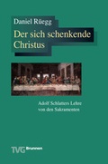 Cover: Der sich schenkende Christus - Brunnen Verlag GmbH