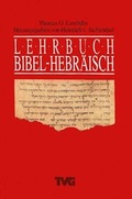 Cover: Lehrbuch Bibel - Hebr&auml;isch - Brunnen Verlag GmbH
