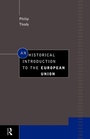 Cover: An Historical Introduction to the European Union - Routledge