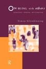 Cover: On Being With Others - Routledge