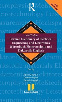 Abbildung von: Routledge German Dictionary of Electrical Engineering and Electronics Worterbuch Elektrotechnik and Elektronik Englisch - Routledge