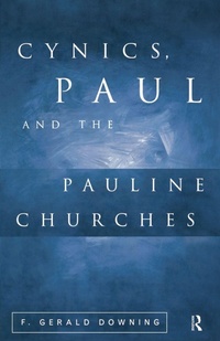 Enlarge image Cover: Cynics, Paul and the Pauline Churches - Routledge