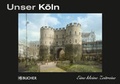 Cover: Unser K&ouml;ln - Bucher