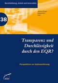 Cover: Transparenz und Durchl&auml;ssigkeit durch den EQR? - wbv Media