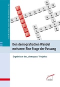 Cover: Den demografischen Wandel meistern: Eine Frage der Passung - wbv Media