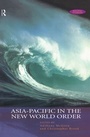 Cover: Asia-Pacific in the New World Order - Routledge