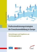 Cover: Professionalisierungsstrategien der Erwachsenenbildung in Europa - wbv Media