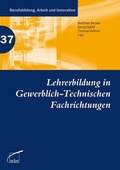 Cover: Lehrerbildung in Gewerblich-Technischen Fachrichtungen - wbv Media