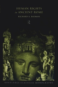 Enlarge image Cover: Human Rights in Ancient Rome - Routledge