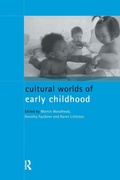 Cover: Cultural Worlds of Early Childhood - Routledge